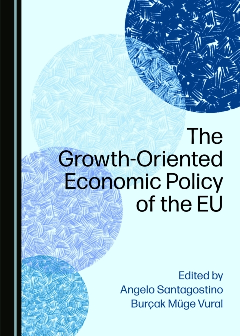 Cover image for book The Growth-Oriented Economic Policy of the EU