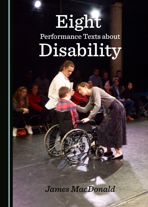 Cover image for book Eight Performance Texts about Disability