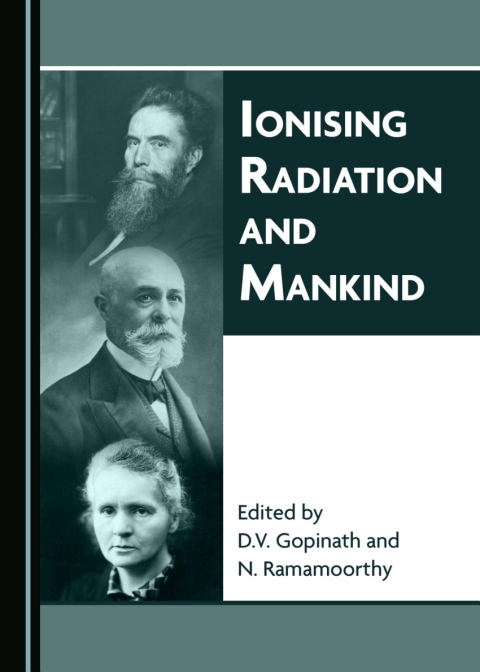Cover image for book Ionising Radiation and Mankind