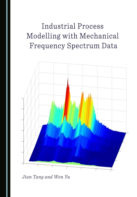 Cover image for book Industrial Process Modelling with Mechanical Frequency Spectrum Data