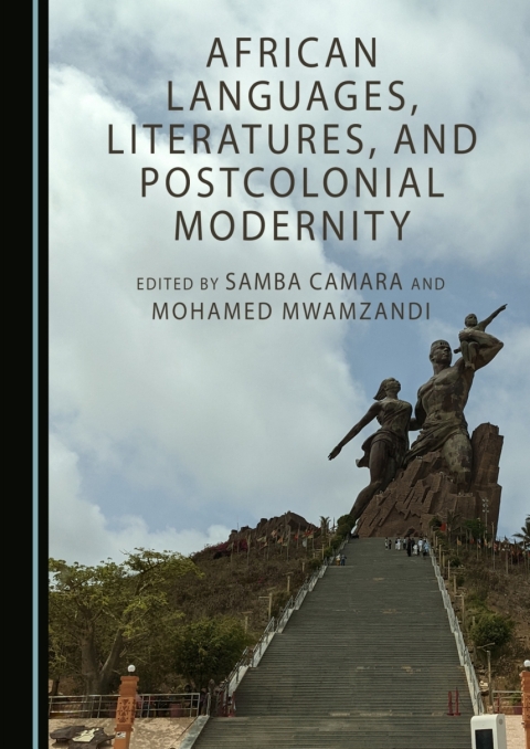 Cover image for book African Languages, Literatures, and Postcolonial Modernity