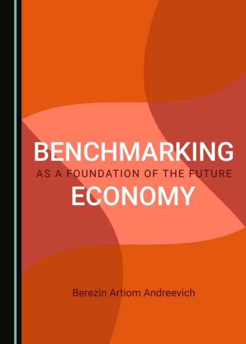 Cover image for book Benchmarking as a Foundation of the Future Economy