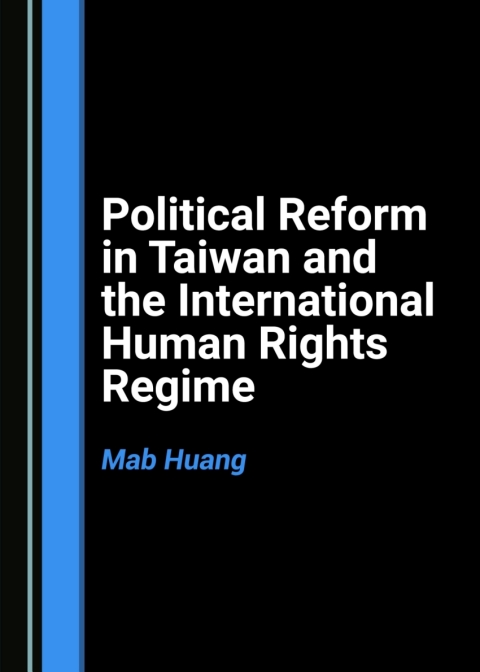 Cover image for book Political Reform in Taiwan and the International Human Rights Regime