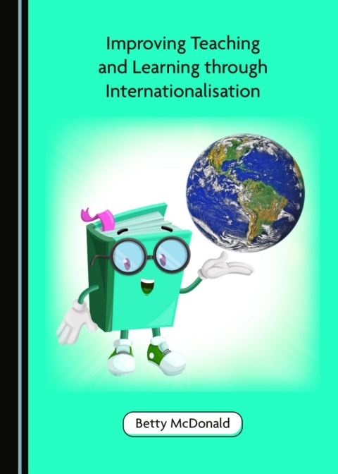 Cover image for book Improving Teaching and Learning through Internationalisation