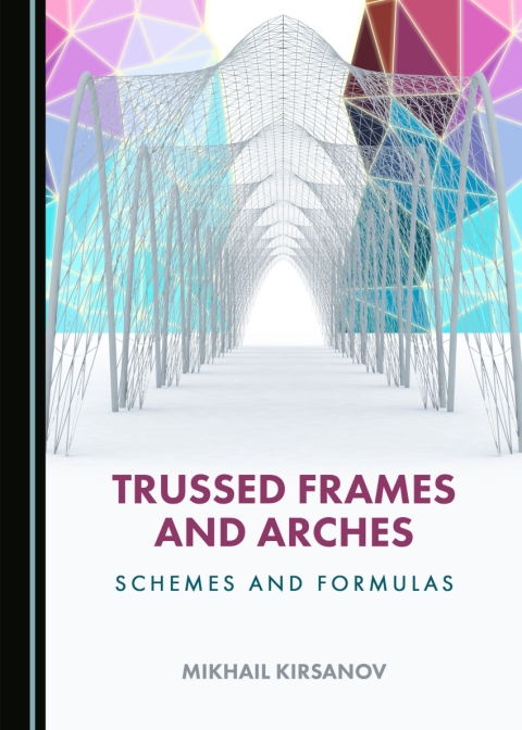 Cover image for book Trussed Frames and Arches