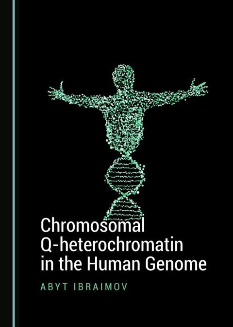 Cover image for book Chromosomal Q-heterochromatin in the Human Genome