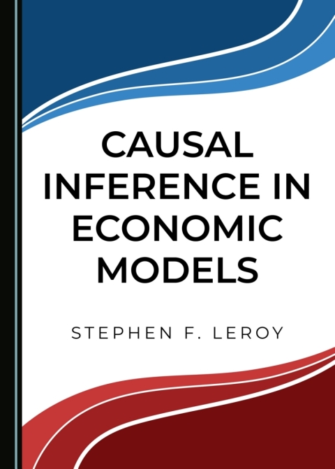 Cover image for book Causal Inference in Economic Models