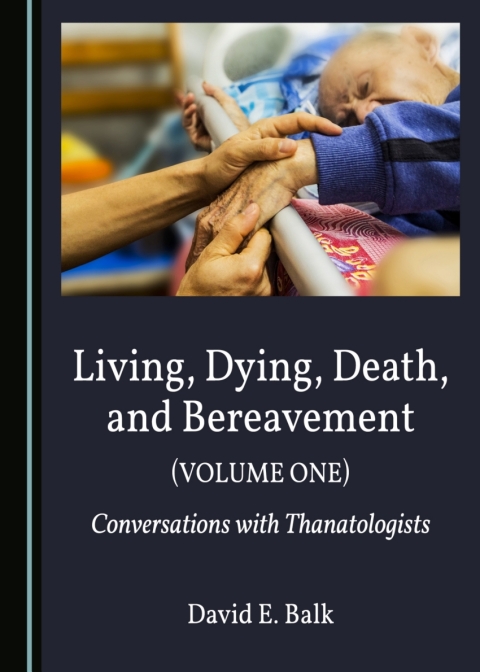 Cover image for book Living, Dying, Death, and Bereavement (Volume One)