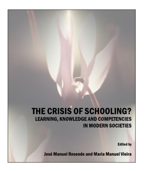Cover image for book The Crisis of Schooling?  Learning, Knowledge and Competencies in Modern Societies