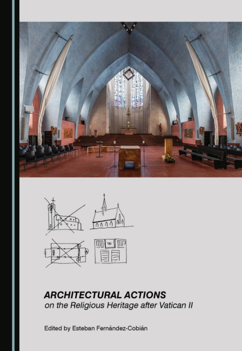 Cover image for book Architectural Actions on the Religious Heritage after Vatican II
