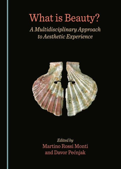 Cover image for book What is Beauty? A Multidisciplinary Approach to Aesthetic Experience