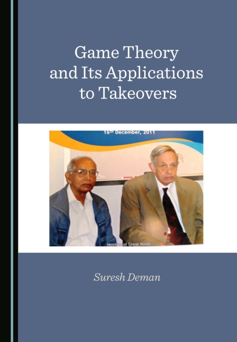 Cover image for book Game Theory and Its Applications to Takeovers