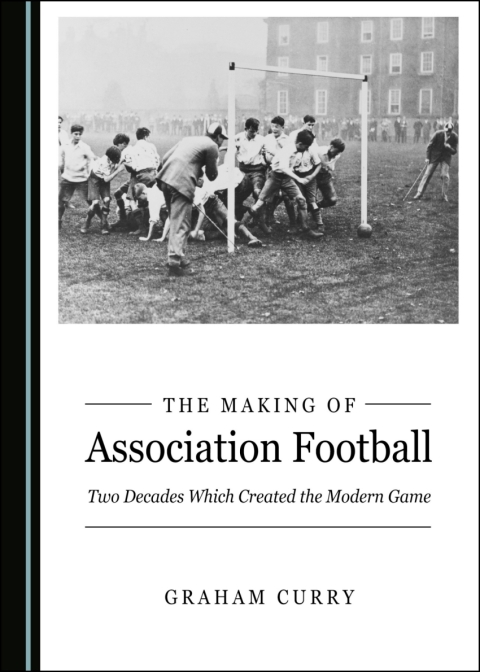 Cover image for book The Making of Association Football