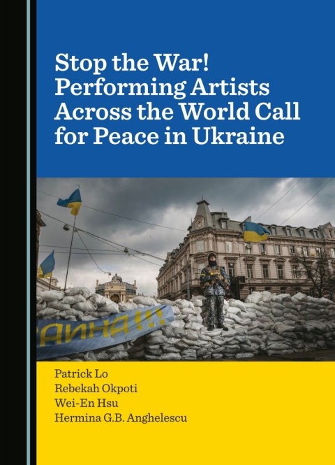 Cover image for book Stop the War! Performing Artists Across the World Call for Peace in Ukraine