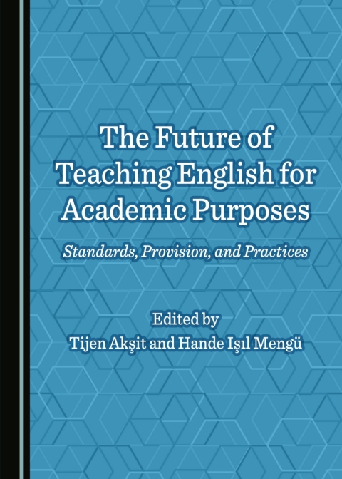 Cover image for book The Future of Teaching English for Academic Purposes