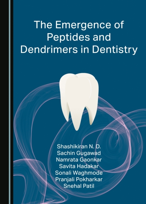Cover image for book The Emergence of Peptides and Dendrimers in Dentistry