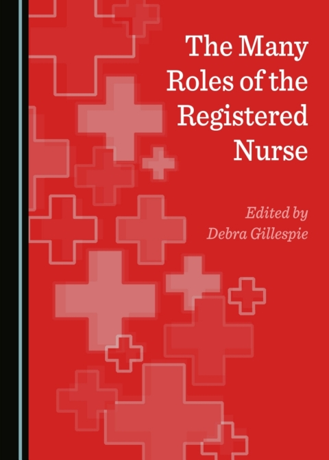 Cover image for book The Many Roles of the Registered Nurse