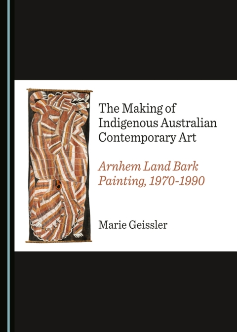 Cover image for book The Making of Indigenous Australian Contemporary Art