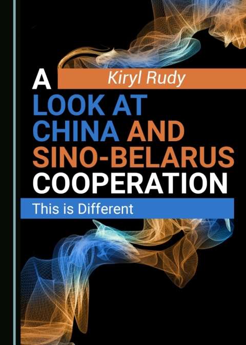 Cover image for book A Look at China and Sino-Belarus Cooperation