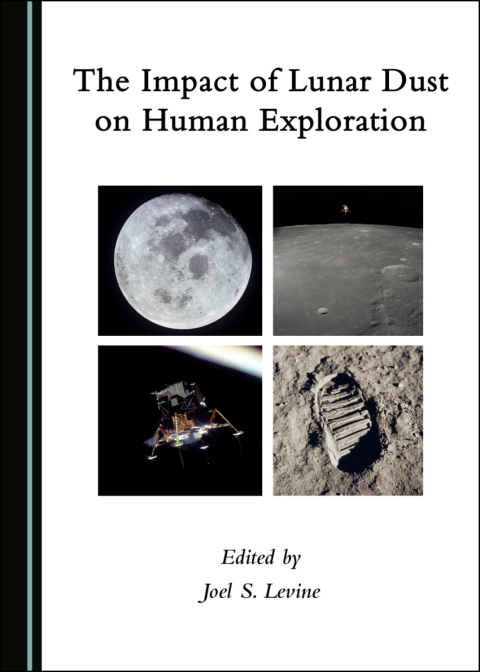 Cover image for book The Impact of Lunar Dust on Human Exploration