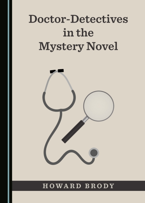 Cover image for book Doctor-Detectives in the Mystery Novel