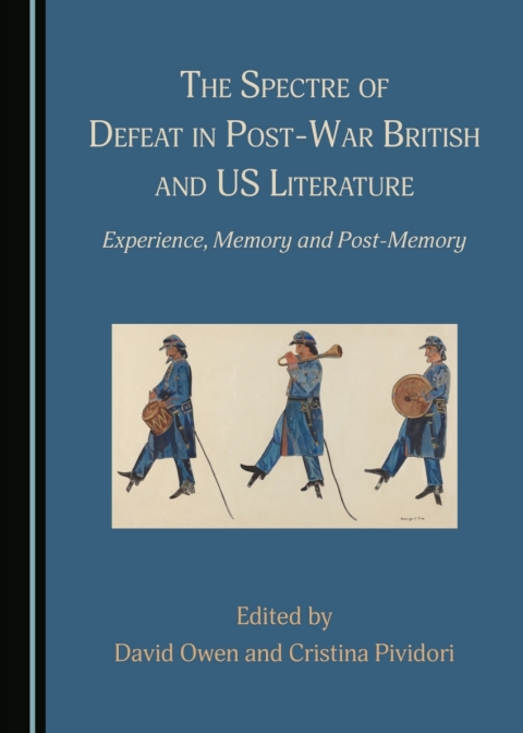 Cover image for book The Spectre of Defeat in Post-War British and US Literature