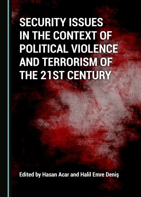 Cover image for book Security Issues in the Context of Political Violence and Terrorism of the 21st Century