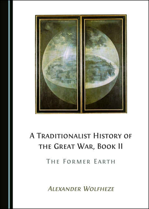 Cover image for book A Traditionalist History of the Great War, Book II