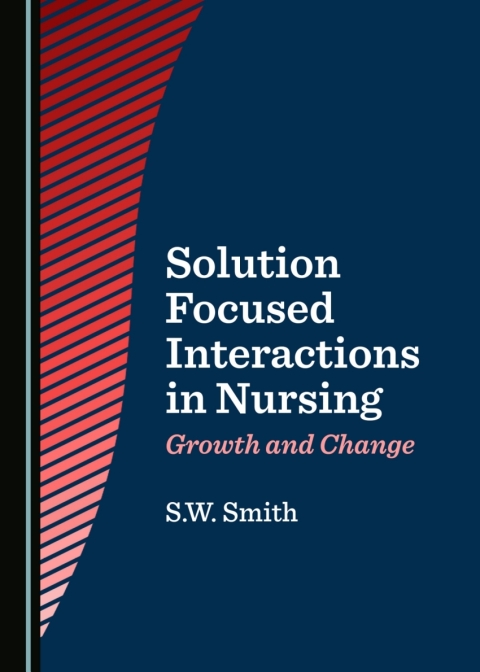 Cover image for book Solution Focused Interactions in Nursing