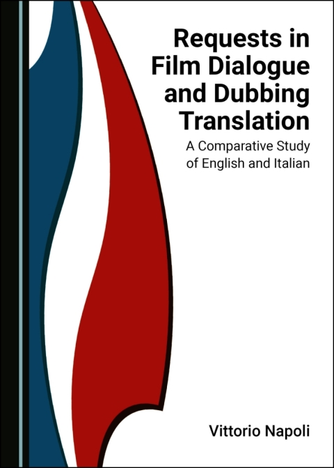 Cover image for book Requests in Film Dialogue and Dubbing Translation