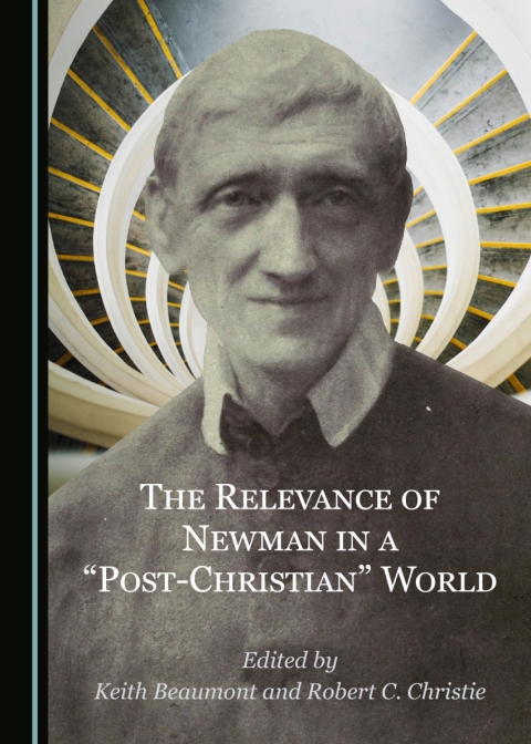 Cover image for book The Relevance of Newman in a "Post-Christian" World