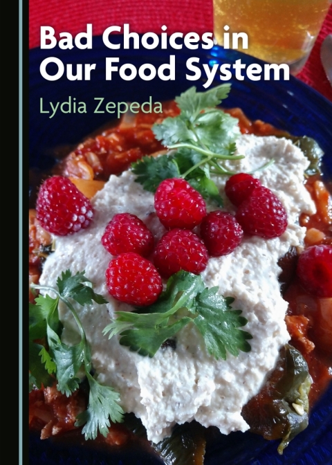 Cover image for book Bad Choices in Our Food System