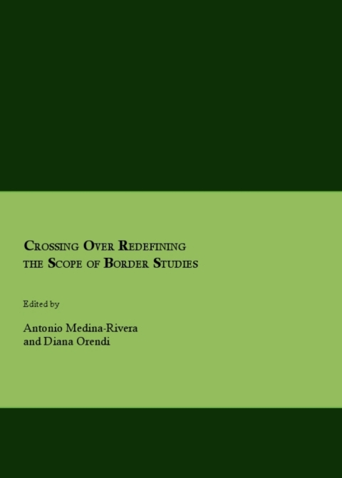 Cover image for book Crossing Over Redefining the Scope of Border Studies