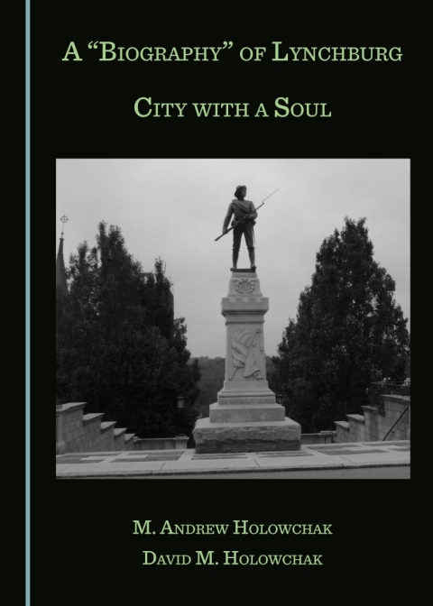 Cover image for book A "Biography" of Lynchburg