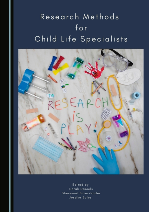 Cover image for book Research Methods for Child Life Specialists