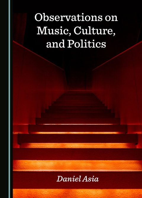 Cover image for book Observations on Music, Culture, and Politics