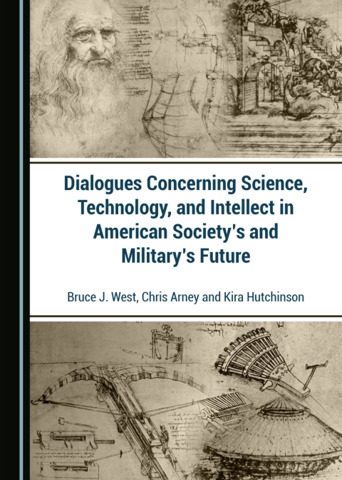 Cover image for book Dialogues Concerning Science, Technology, and Intellect in American Society's and Military's Future