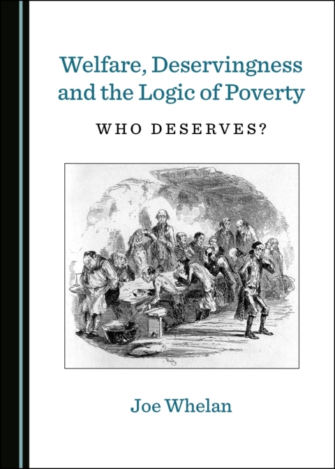 Cover image for book Welfare, Deservingness and the Logic of Poverty