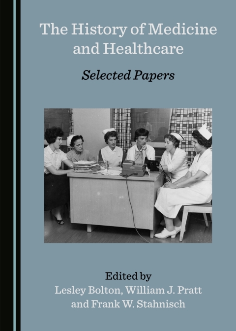 Cover image for book The History of Medicine and Healthcare