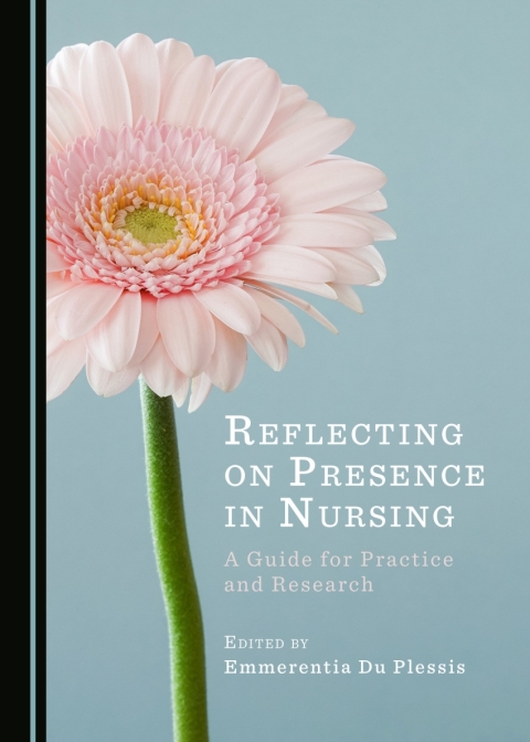 Cover image for book Reflecting on Presence in Nursing