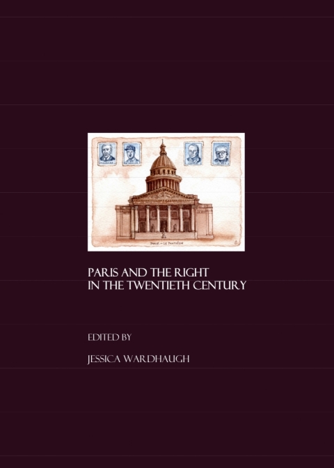 Cover image for book Paris and the Right in the Twentieth Century