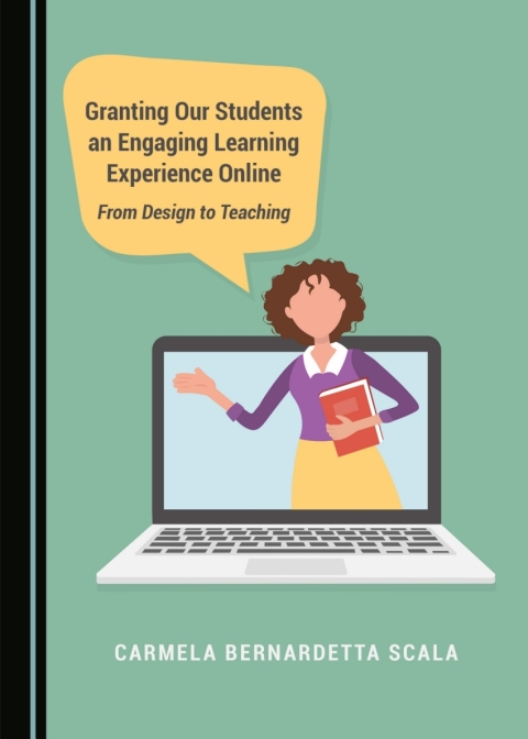 Cover image for book Granting Our Students an Engaging Learning Experience Online
