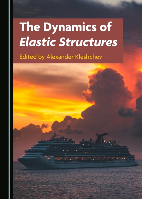 Cover image for book The Dynamics of Elastic Structures