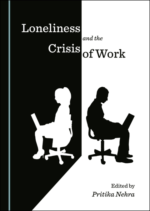 Cover image for book Loneliness and the Crisis of Work