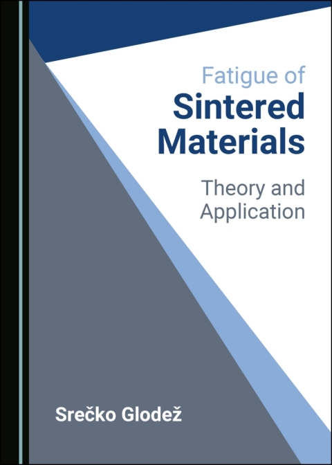 Cover image for book Fatigue of Sintered Materials