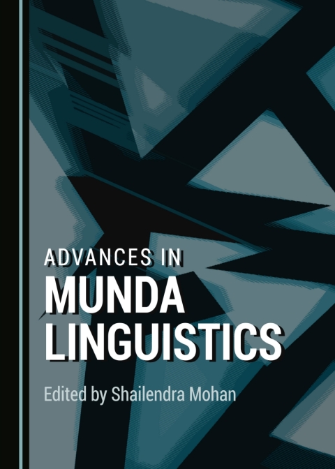 Cover image for book Advances in Munda Linguistics