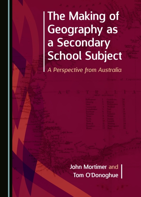 Cover image for book The Making of Geography as a Secondary School Subject
