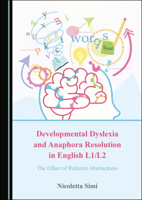 Cover image for book Developmental Dyslexia and Anaphora Resolution in English L1/L2