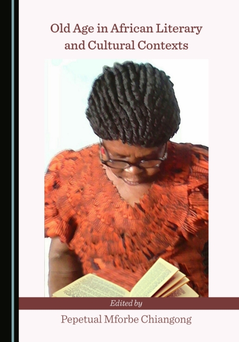 Cover image for book Old Age in African Literary and Cultural Contexts
