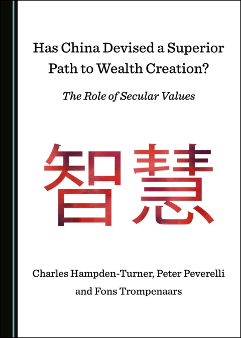 Cover image for book Has China Devised a Superior Path to Wealth Creation? The Role of Secular Values